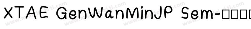 XTAE GenWanMinJP Sem字体转换